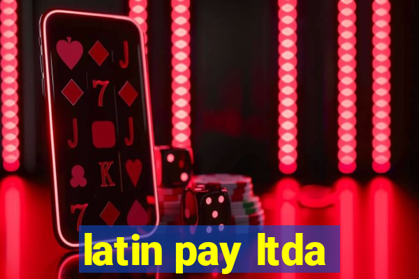 latin pay ltda